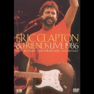 Eric Clapton & Friends Live 1986