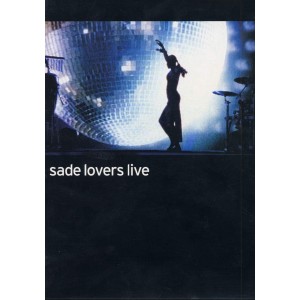 Sade - Lovers Live