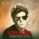 Lou Reed - Gold Greatest Hits ( CD Album )