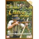 Chasse - Mode d'Emploi - Vol. 7 - L'Equipement du Chasseur 