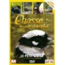 Chasse - Mode D'emploi - Vol. 2 - Le Petit Gibier